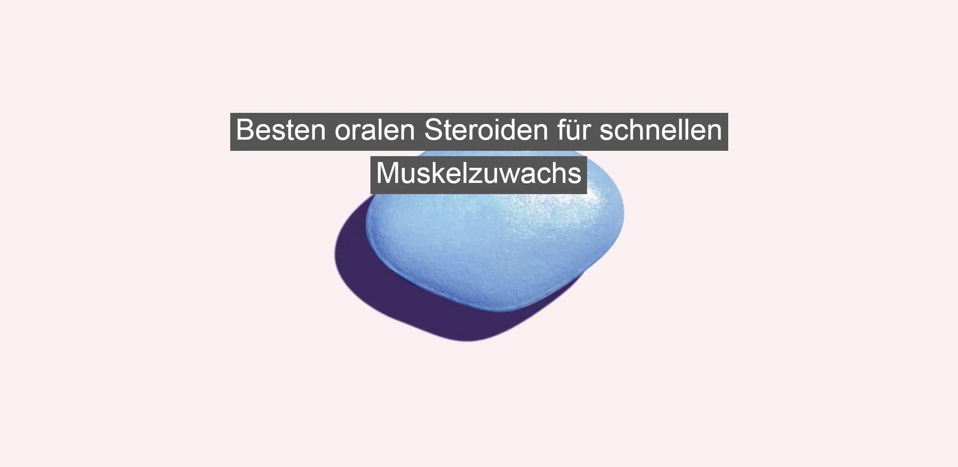 Leitfaden zu oralen AAS: Dianabol, Anavar, Winstrol – Sichere Anwendung
