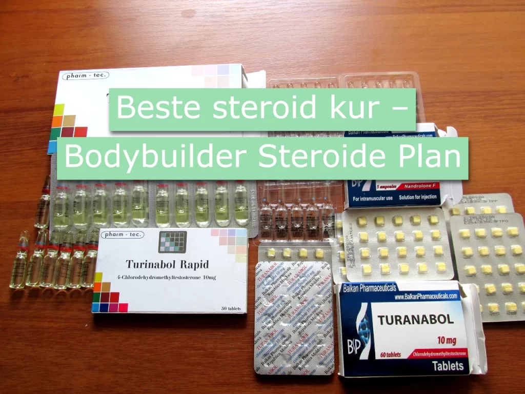 Beste steroid kur – Bodybuilder Steroide Plan