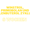 Winstrol, Primobolan und Clenbuterol Zyklus