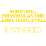 Super Schneidezyklus mit Winstrol, Primobolan und Clenbuterol