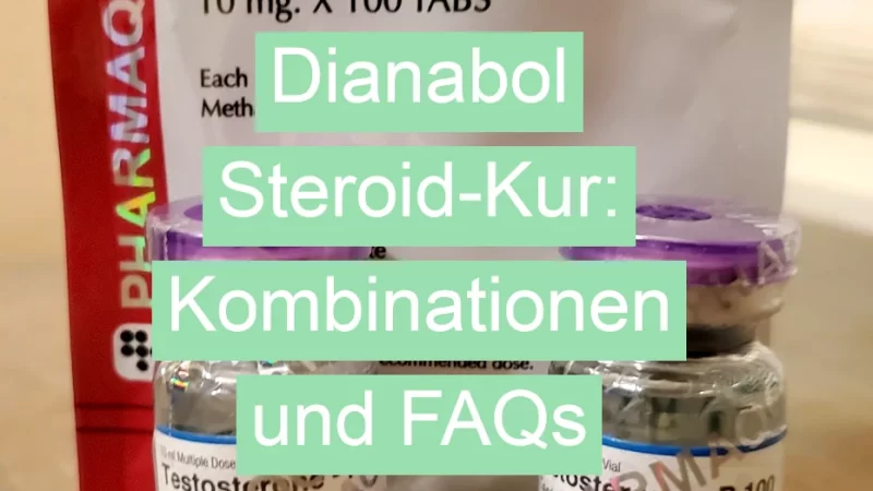Dianabol Steroid-Kur Kombinationen und FAQs
