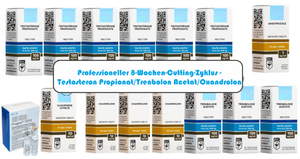 Professioneller 8-Wochen-Cutting-Zyklus mit Testosteron Propionat, Trenbolon Acetat und Oxandrolon
